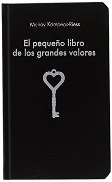 portada El Pequeño Libro de los Grandes Valores (in Spanish)