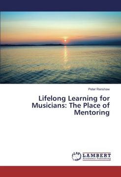 portada Lifelong Learning for Musicians: The Place of Mentoring