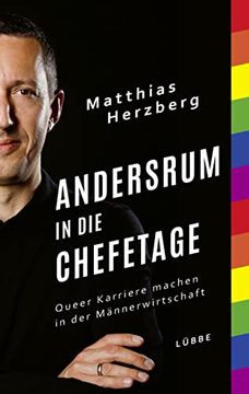 portada Andersrum in die Chefetage: Queer Karriere Machen in der Männerwirtschaft (en Alemán)