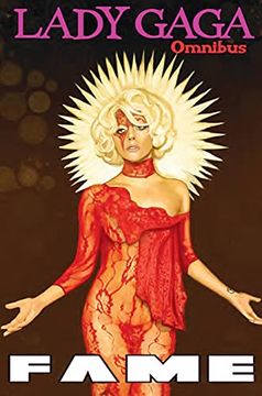 portada Fame: Lady Gaga Comic Book Omnibus 