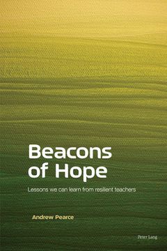 portada Beacons of Hope: Lessons we can learn from resilient teachers (en Inglés)
