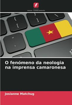 portada O Fenómeno da Neologia na Imprensa Camaronesa (in Portuguese)