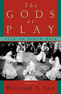 portada The Gods at Play: Lila in South Asia (en Inglés)