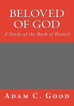 portada Beloved of God: A Study of the Book of Daniel (en Inglés)