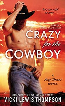 portada Crazy for the Cowboy (Sexy Texans) (en Inglés)