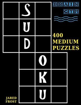 portada Sudoku: 400 Medium Puzzles to Exercise Your Brain (in English)