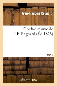 portada Chefs-D'Oeuvre de J. F. Regnard. Tome 2 (Littérature)