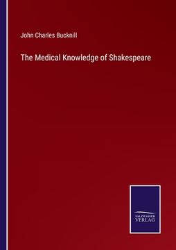 portada The Medical Knowledge of Shakespeare (en Inglés)