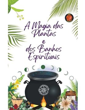 portada A Magia das Plantas e dos Banhos Espirituais (en Portugués)