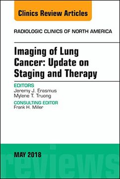 portada Lung Cancer, an Issue of Radiologic Clinics of North America, 1e (The Clinics: Radiology) (en Inglés)