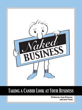 portada Naked Business: Taking a Candid Look at Your Business