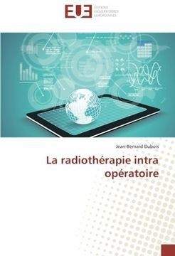 portada La radiothérapie intra opératoire (Omn.Univ.Europ.) (French Edition)