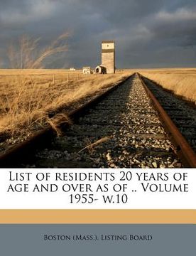 portada list of residents 20 years of age and over as of .. volume 1955- w.10 (en Inglés)