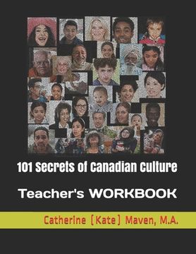 portada 101 Secrets of Canadian Culture: Teacher's WORKBOOK (in English)