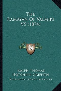 portada the ramayan of valmiki v5 (1874) (en Inglés)