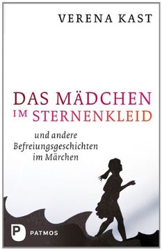 portada Das Mädchen im Sternenkleid: Und andere Befreiungsgeschichten im Märchen (in German)