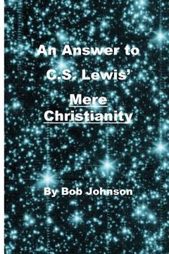 portada An Answer to C.S. Lewis' Mere Christianity (en Inglés)