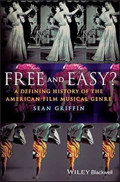 portada Free and Easy?: A Defining History of the American Film Musical Genre