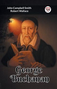 portada George Buchanan (en Inglés)