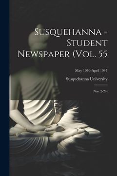 portada Susquehanna - Student Newspaper (Vol. 55; Nos. 2-24); May 1946-April 1947 (en Inglés)