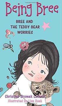 portada Being Bree: Bree and the Teddy Bear Worries (en Inglés)