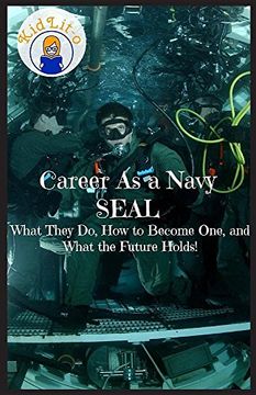 portada Career As a Navy SEAL: What They Do, How to Become One, and What the Future Holds!