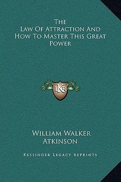 portada the law of attraction and how to master this great power (en Inglés)