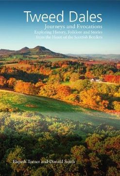 portada The Tweed Dales: Journeys and Evocations