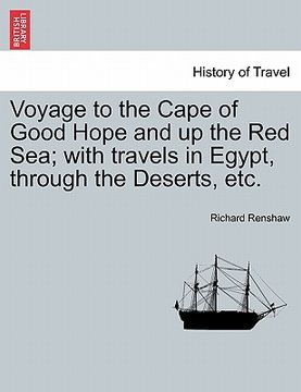portada voyage to the cape of good hope and up the red sea; with travels in egypt, through the deserts, etc. (in English)