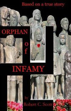 portada Orphan of Infamy: Based on a True Story (in English)