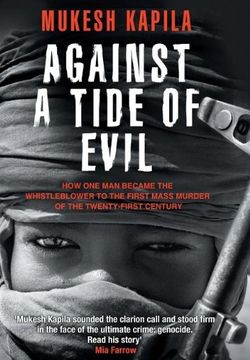 portada Against a Tide of Evil: How One Man Became the Whistleblower to the First Mass Murder Ofthe Twenty-First Century