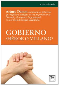 portada Gobierno Heroe o Villano (in Spanish)