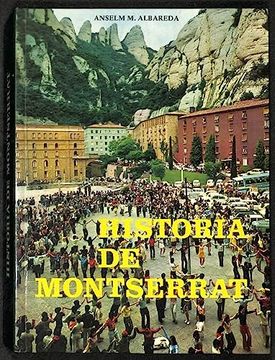 portada Historia de Montserrat Anselm m. Albareda