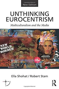 portada Unthinking Eurocentrism: Multiculturalism and the Media (Sightlines) (en Inglés)