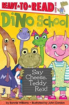 portada Say Cheese, Teddy Rex! (Dino School)