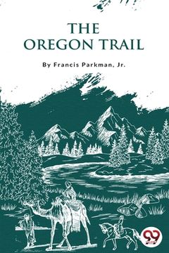 portada The Oregon Trail (in English)