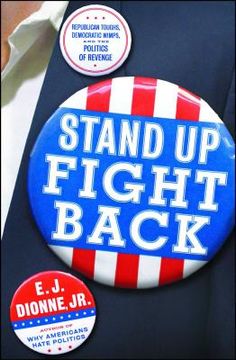 portada Stand up Fight Back: Republican Toughs, Democratic Wimps, and the new Politics of Revenge 