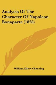 portada analysis of the character of napoleon bonaparte (1828) (in English)