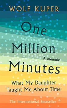 portada One Million Minutes: What My Daughter Taught Me about Time (in English)