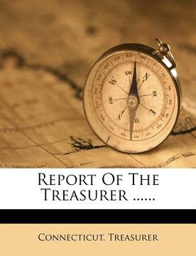 portada report of the treasurer ...... (en Inglés)