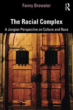 portada The Racial Complex: A Jungian Perspective on Culture and Race (en Inglés)