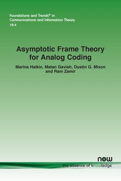 portada Asymptotic Frame Theory for Analog Coding (in English)