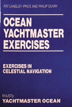 portada ocean yachtmaster exercises: exercises in celestial navigation