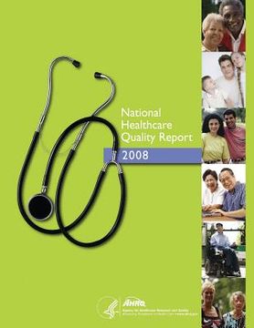 portada National Healthcare Quality Report, 2008 (in English)