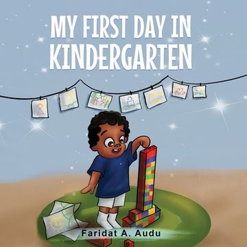 portada My First Day in Kindergarten (en Inglés)
