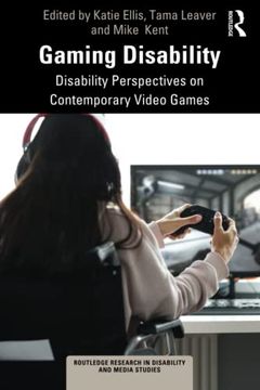portada Gaming Disability (Routledge Research in Disability and Media Studies) 