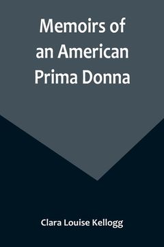 portada Memoirs of an American Prima Donna (en Inglés)