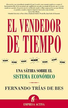 portada El Vendedor de Tiempo: Una Satira Sobre el Sistema Economico (in Spanish)