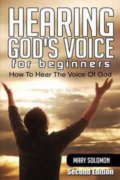 portada Hearing God's Voice: How To Hear The Voice Of God (en Inglés)
