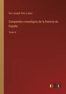 portada Compendio cronológico de la historia de España: Tomo 4